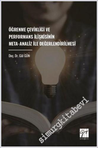 Öğrenme Çevikliği Ve Performans İlişkisinin Meta-Analiz ile Değerlendirilmesi -        2025