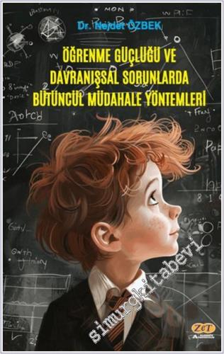 Öğrenme Güçlüğü ve Davranışsal Sorunlarda Bütüncül Müdahale Yöntemleri -        2025
