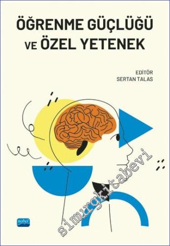 Öğrenme Güçlüğü ve Özel Yetenek -        2023