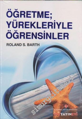 Öğretme: Yürekleriyle Öğretsinler -