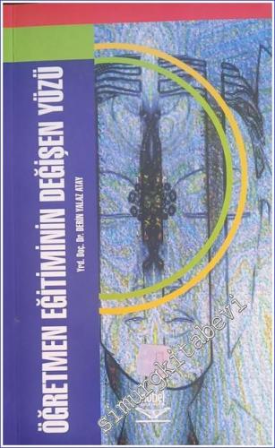 Öğretmen Eğitiminin Değişen Yüzü -        2003