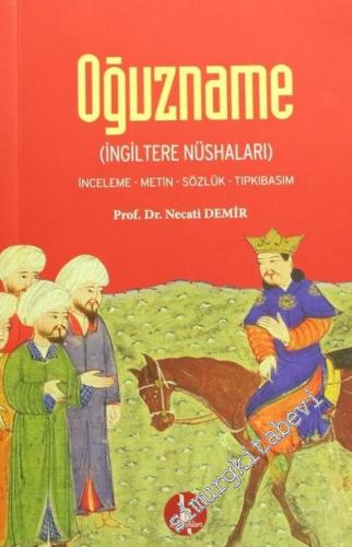 Oğuzname - İngiltere Nüshaları:  -