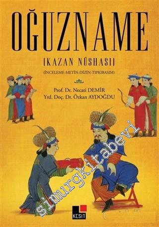 Oğuzname - Kazan Nüshası -