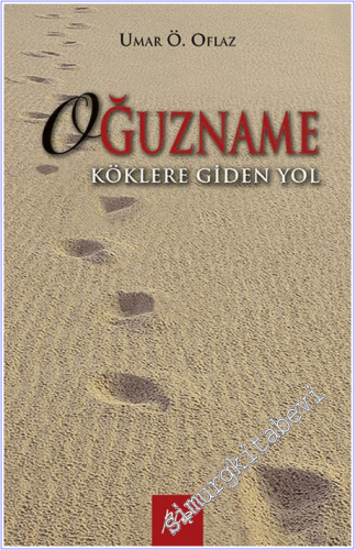 Oğuzname: Köklere Giden Yol - 2021