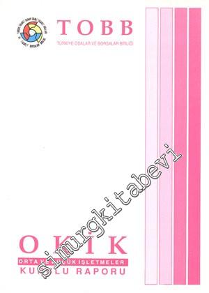 OKİK: Orta ve Küçük İşletmeler Kurulu Raporu -