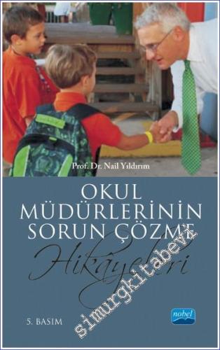 Okul Müdürlerinin Sorun Çözme Hikayeleri -        2023