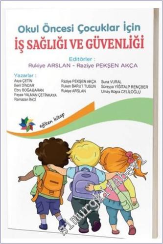 Okul Öncesi Çocuklar İçin İş Sağlığı ve Güvenliği -        2024