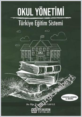 Okul Yönetimi Türkiye Eğitim Sistemi -        2025