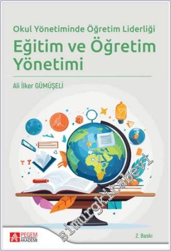 Okul Yönetiminde Öğretim Liderliği Eğitim ve Öğretim Yönetimi -        2024