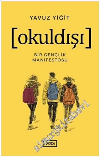 Okuldışı Bir Gençlik Manifestosu -        2023