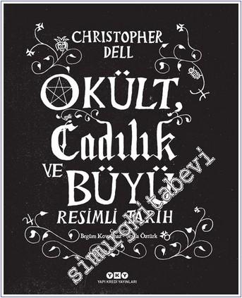 Okült Cadılık ve Büyü - Resimli Tarih  -        2024