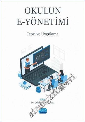 Okulun E-Yönetimi: Teori ve Uygulama -        2023