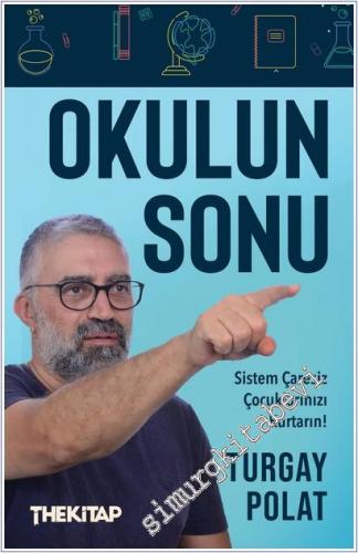 Okulun Sonu : Sistem Çaresiz Çocuklarınızı Kurtarın -        2025