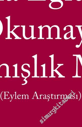 Okuma Eğitimi ve Okumaya Adanmışlık Modeli -