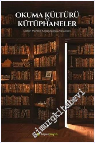 Okuma Kültürü ve Kütüphaneler -        2021