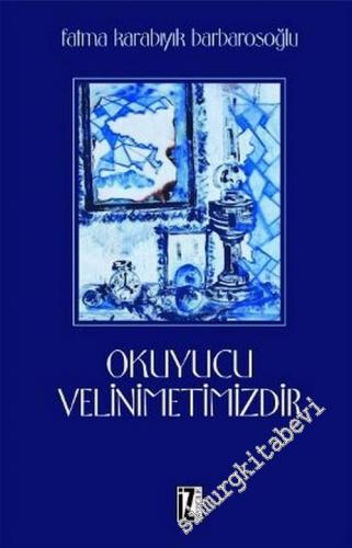 Okuyucu Velinimetimizdir -        2003