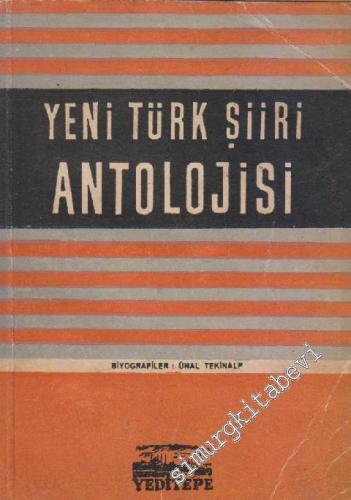Okuyucuların Hazırladığı Türk Yenilik Şiiri Antolojisi - İMZALI (Edip CANSEVER Kitaptaki Kendi Fotoğrafını İmzalamış) -