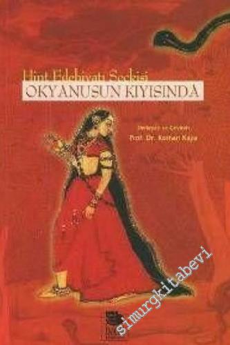 Okyanusun Kıyısında: Hint Edebiyatı Seçkisi -        2003