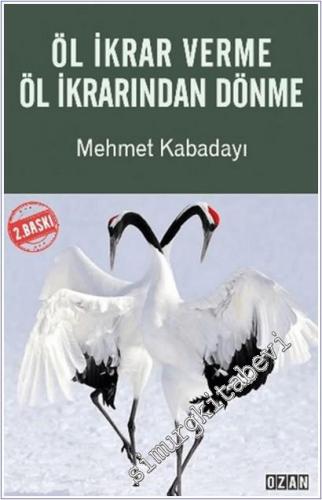 Öl İkrar Verme Öl İkrarından Dönme -        2025