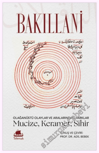 Olağanüstü Olaylar ve Aralarındaki Farklar: Mucize, Keramet, Sihir - 2