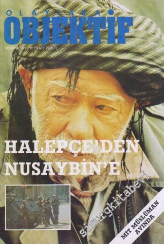 Olaylarla Objektif Dergisi - Sayı: 12      Nisan 1990
