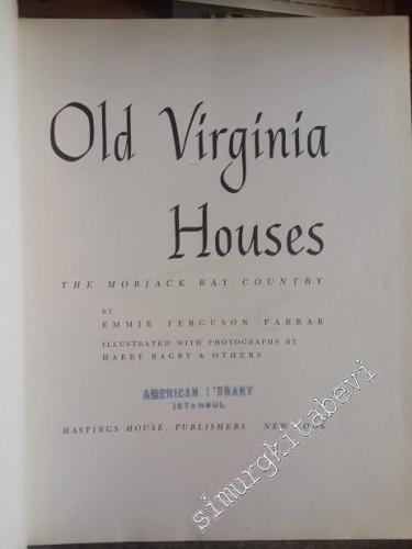 Old Virginia Houses: The Mobjack Bay Country