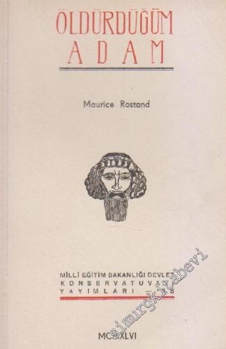 Öldürdüğüm Adam: 1 Prolog, 3 Perdelik Piyes -