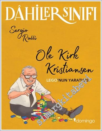 Ole Kirk Kristiansen Lego'nun Yaratıcısı - Dahiler Sınıfı -        2024