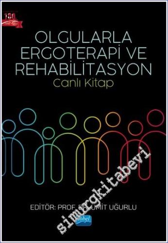 Olgularla Ergoterapi ve Rehabilitasyon - Canlı Kitap -        2023