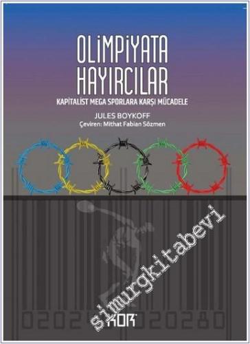 Olimpiyat Hayırcılar : Kapitalist Mega Sporlara Karşı Mücadele -        2024