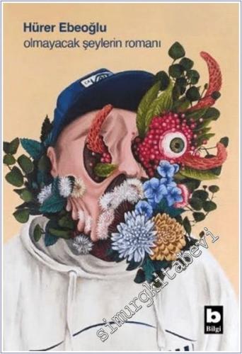 Olmayacak Şeylerin Romanı -        2026