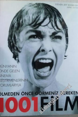 Ölmeden Önce Görmeniz Gereken 1001 Film: Dünyanın Önde Gelen Sinema Eleştirmenlerinin Yorumlarıyla -        2005