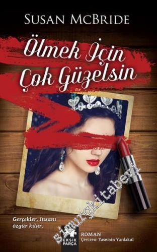 Ölmek İçin Çok Güzelsin -