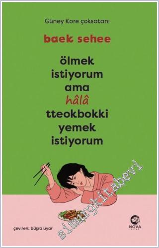 Ölmek İstiyorum Ama Hala Tteokbokki Yemek İstiyorum -        2025