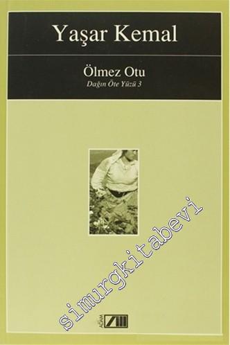 Ölmez Otu - Dağın Öte Yüzü 3 -