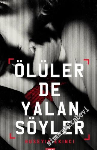 Ölüler de Yalan Söyler -        2015