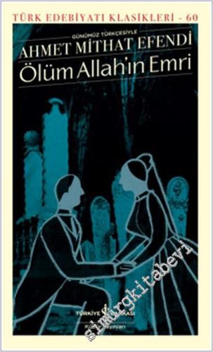 Ölüm Allah'ın Emri (Günümüz Türkçesiyle) -        2025