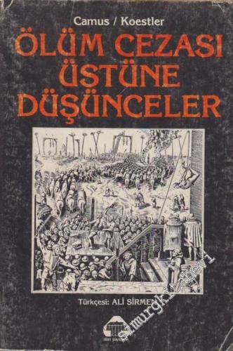 Ölüm Cezası Üstüne Düşünceler -        1986
