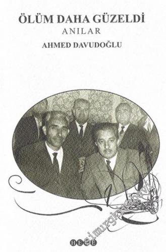Ölüm Daha Güzeldi - Anılar - -        2005