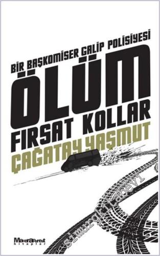 Ölüm Fırsat Kollar: Bir Başkomiser Galip Polisiyesi - 2025