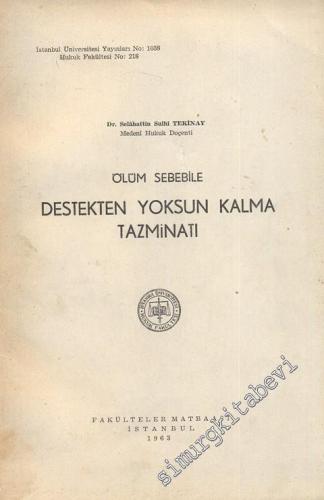 Ölüm Sebebile Destekten Yoksun Kalma Tazminatı -