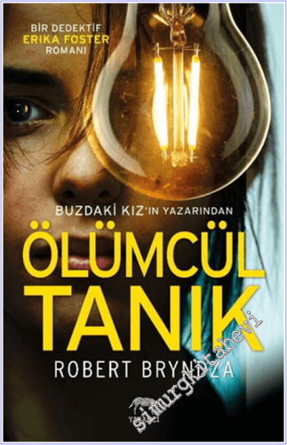 Ölümcül Tanık : Bir Dedektif Erika Foster Romanı - 2026
