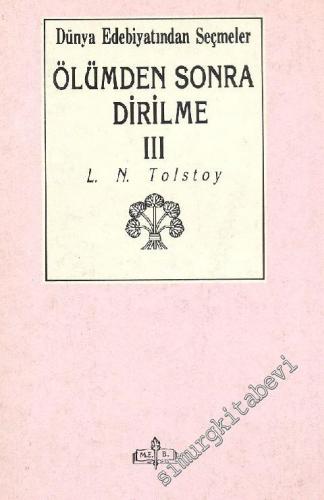 Ölümden Sonra Dirilme 3 -