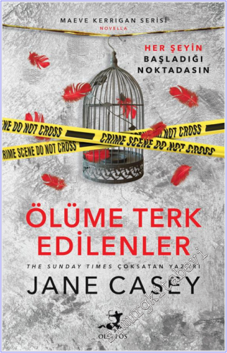 Ölüme Terk Edilenler : Her Şeyin Başladığı Noktadasın
