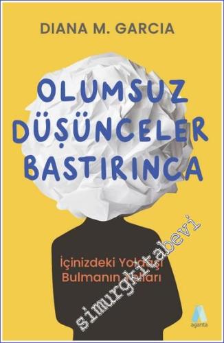 Olumsuz Düşünceler Bastırınca İçinizdeki Yoldaşı Bulmanın Yolları -        2024