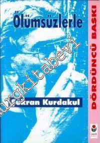 Ölümsüzlerle -        1997