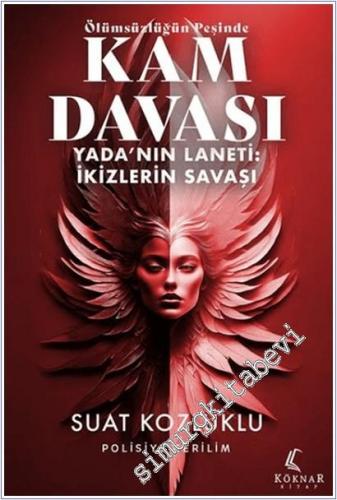 Ölümsüzlüğün Peşinde Kam Davası - Yada'nın Laneti: İkizlerin Savaşı -        2026