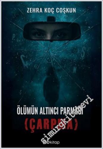 Ölümün Altıncı Parmağı (Çarpma) -        2025