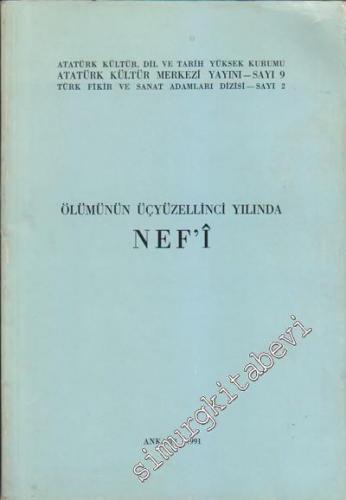 Ölümünün Üçyüzellinci Yılında Nef'î -        1991