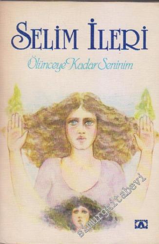 Ölünceye Kadar Seninim -